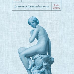 CUANDO HABLAR DE ÁRBOLES/LA DEMENCIAL APUESTA DE LA POESÍA