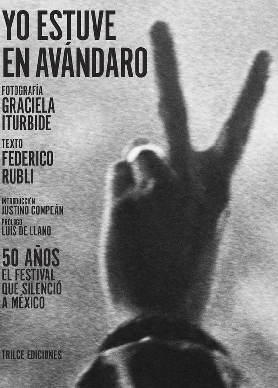 Yo estuve en Avándaro 50 aniversario