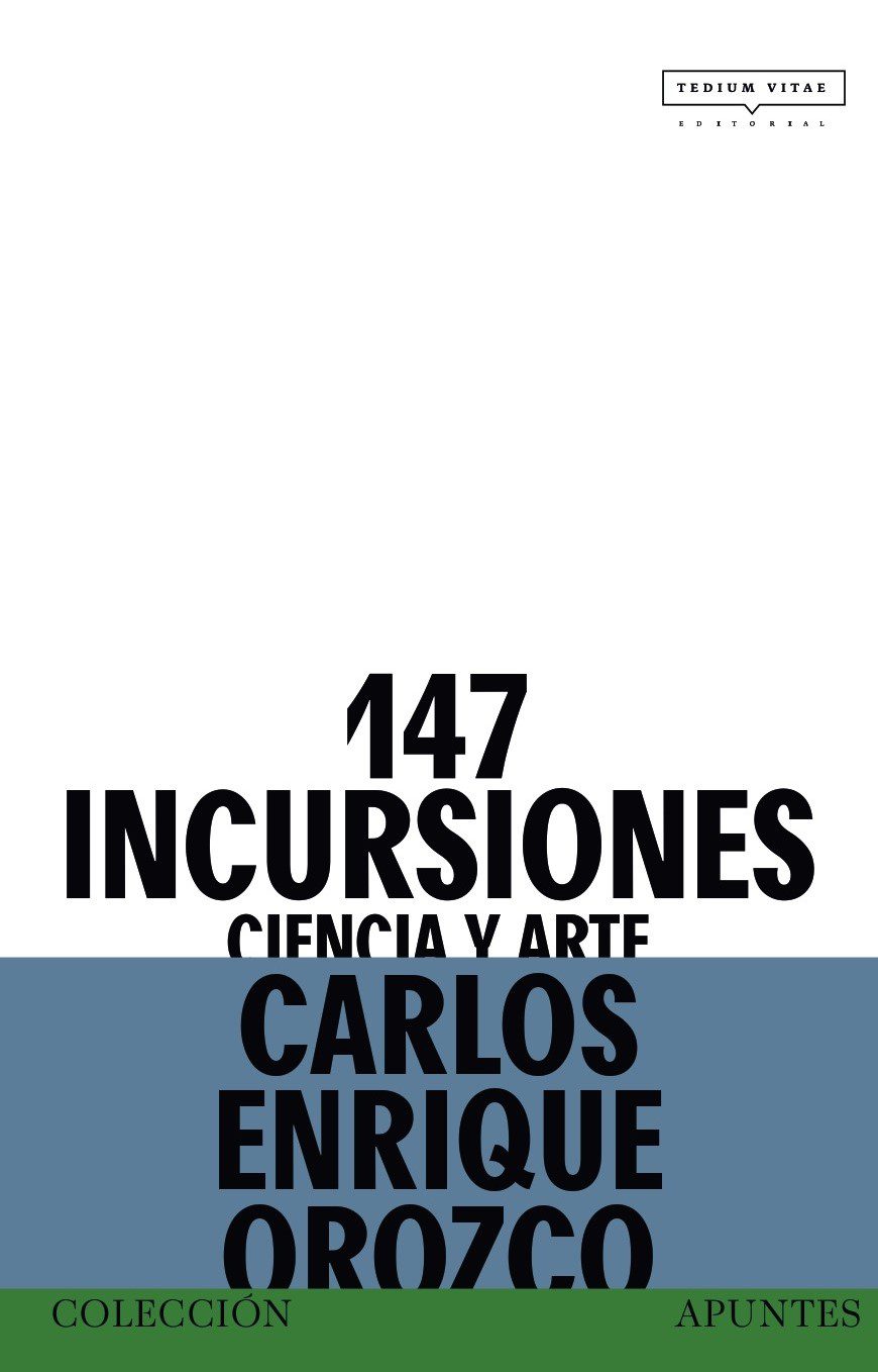 147 incursiones: Ciencia y arte