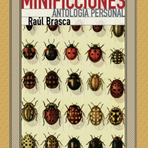 Minificciones. Antología personal